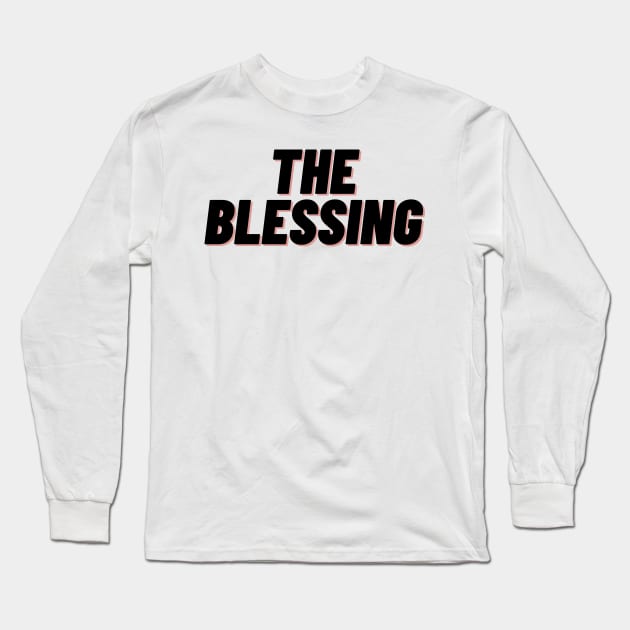 the blessing Long Sleeve T-Shirt by IJMI